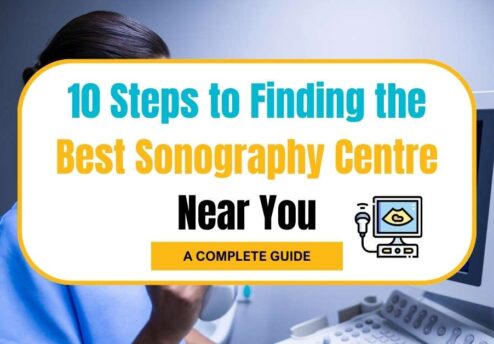 10 Steps to Finding the Best Sonography Centre Near You: A Complete Guide to Quality Care, Sonography Centre Near You,diagnostic imaging centre, ultrasound clinic, best sonographer, quality sonography care